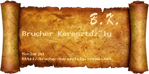 Brucher Keresztély névjegykártya